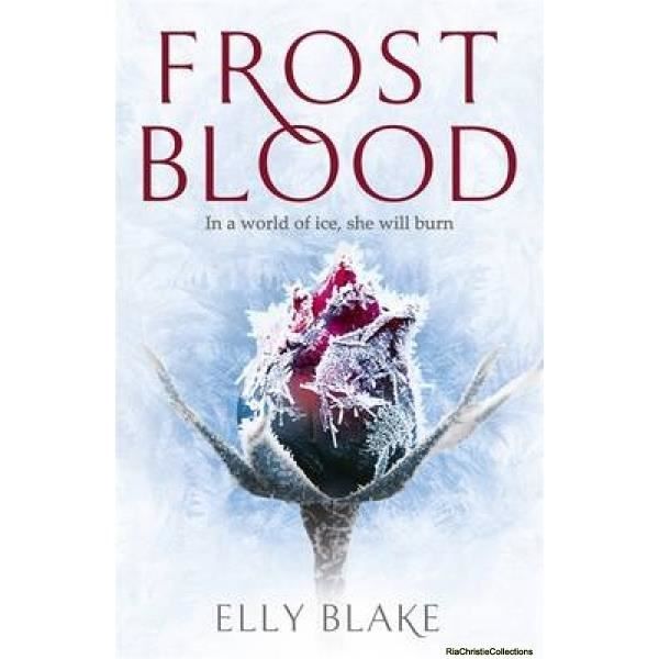 Frostblood: the epic New York Times bestseller