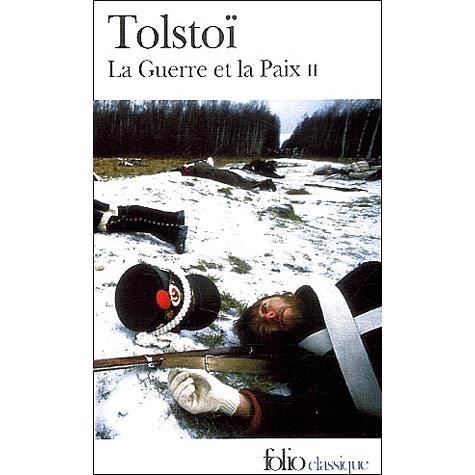 La Guerre et la Paix. Tome 2