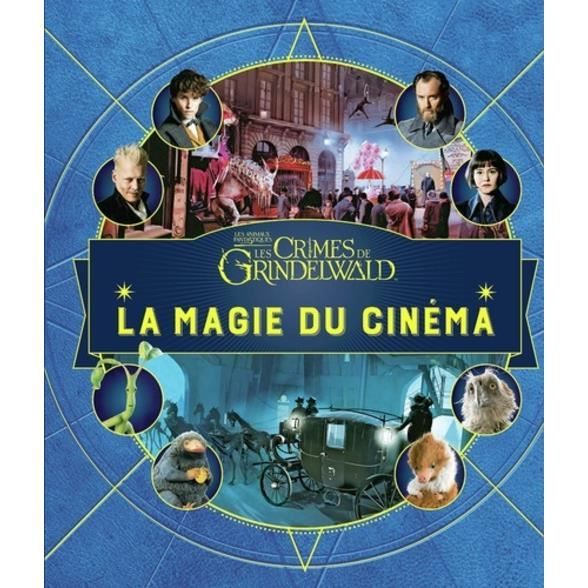 Les Animaux Fantastiques 2 Les Crimes De Grindelwald La Magie Du Cinéma