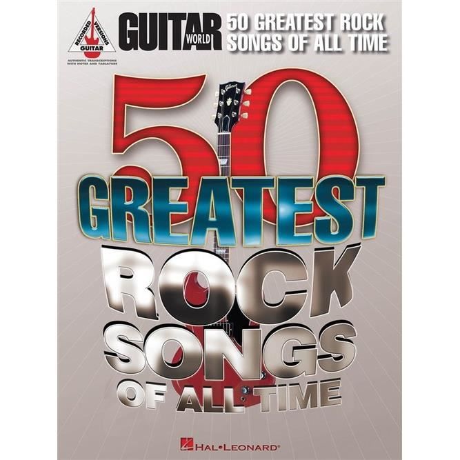 Guitar World : 50 Greatest Rock Songs Of All Time - Guitar-Guitar Tab - Score