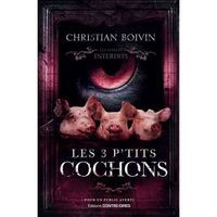 Contes Interdit - Les 3 p'tits cochons