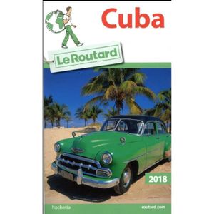 GUIDES MONDE Livre - GUIDE DU ROUTARD ; Cuba (édition 2018)