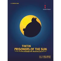 Tintin - Prisoners of the Sun, de Dirk Brossé - Score + Parties pour Fanfare édité par Amstel Music référencé : AM 64-020