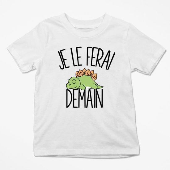 T shirt je sales le ferai demain