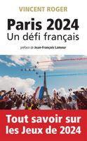 Paris 2024, un défi français - Roger Vincent - Livres - Essais