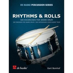 PARTITION Rhythms & Rolls - 500 Exercises for Snare Drum, de Gert Bomhof - Recueil pour Batterie et Percussion