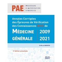 ANNALES CORRIGEES DES EPREUVES DE VERIFICATION DES CONNAISSANCES (EVC) DE MEDECINE GENERALE 2009-2021. 2E EDITION ACTUALISEE