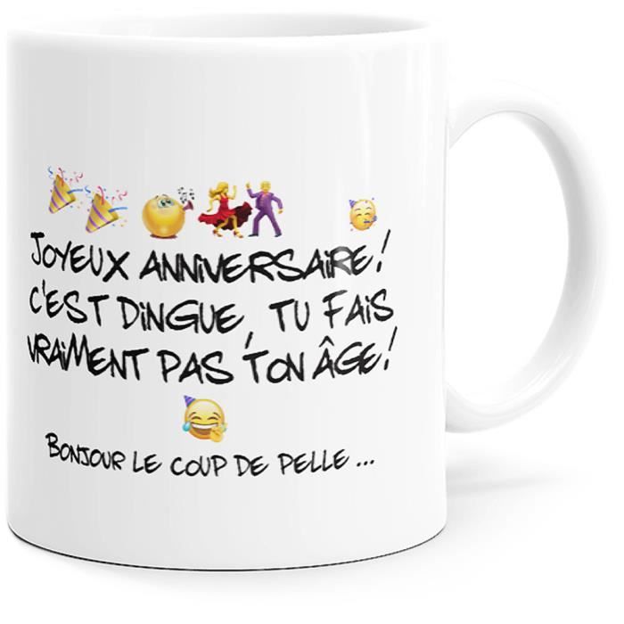 Mug Humour Anniversaire Coup de Pelle Tasse Message Drôle Idée Cadeau original Joyeux pour Femme Homme Ami. Dino Mugs France.