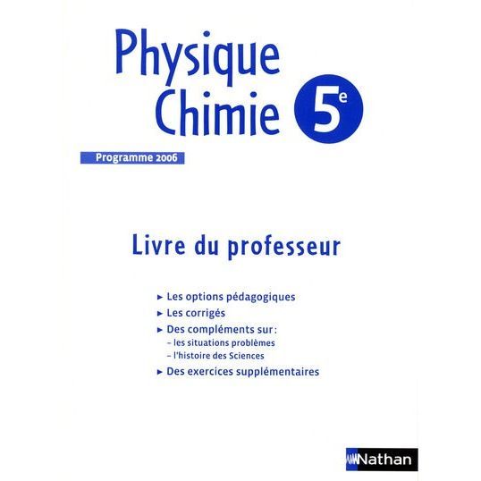 PHYSIQUECHIMIE ; 5EME ; LIVRE DU PROFESSEUR (EDIT Cdiscount Librairie