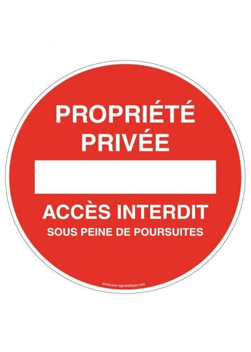 Panneau propriété privée accès interdit