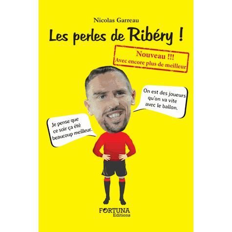 Les perles de Ribéry !