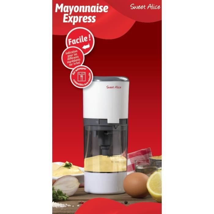 SWEET ALICE - Appareil Mayonnaise Minute Express - Mayonnaise Maker - Fait  Maison - Inratable - Cdiscount Electroménager