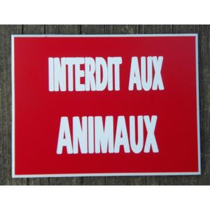 format 70x200 mm plaque gravée "INTERDIT AUX ANIMAUX" 2 versions