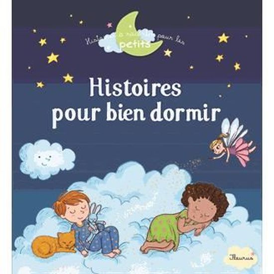 Histoires Pour Bien Dormir Cdiscount Librairie Histoires Pour Bien Dormir Cdiscount Librairie