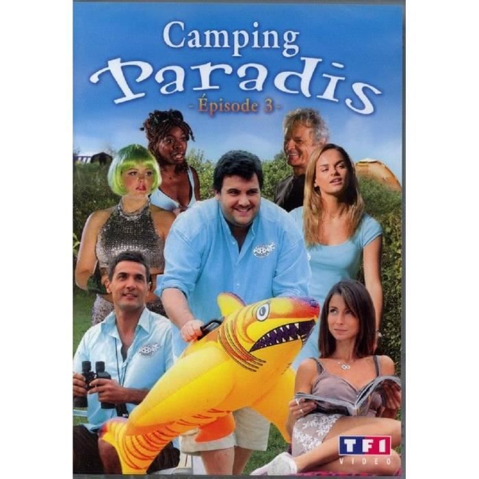 Camping Paradis Épisode 3
