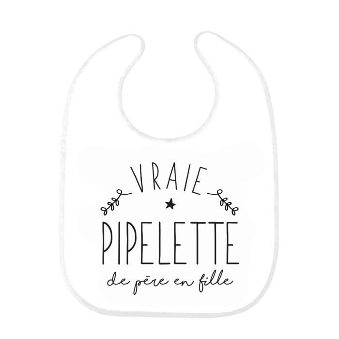 Bavoir Bebe Imprime Citation Naissance Humour Vrai Pipelette De Pere En Fille Ref0325 Cdiscount Puericulture Eveil Bebe