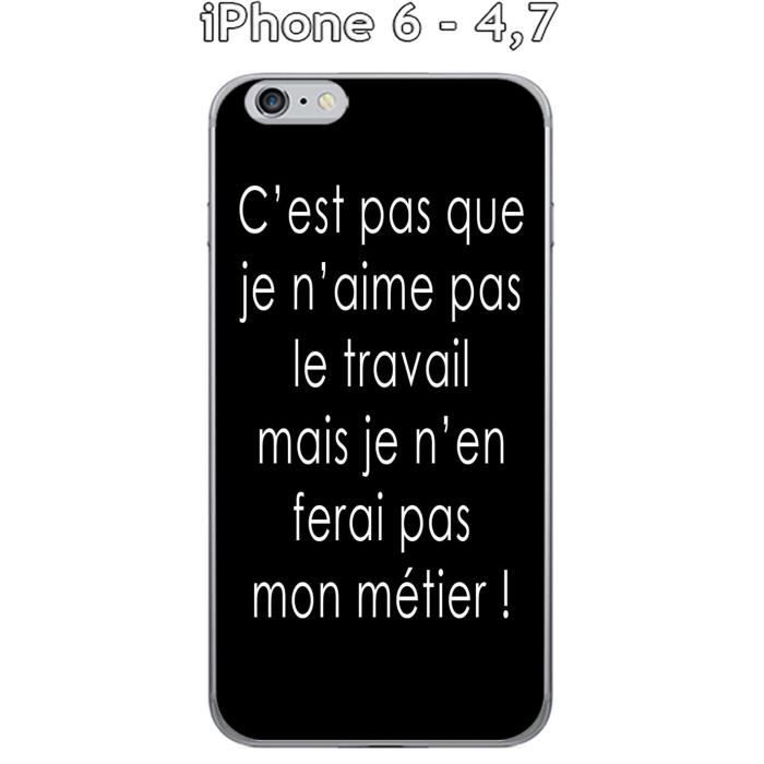 Coque Apple Iphone 6 4 7 Design Citation Metier Texte Blanc Fond Noir Cdiscount Telephonie