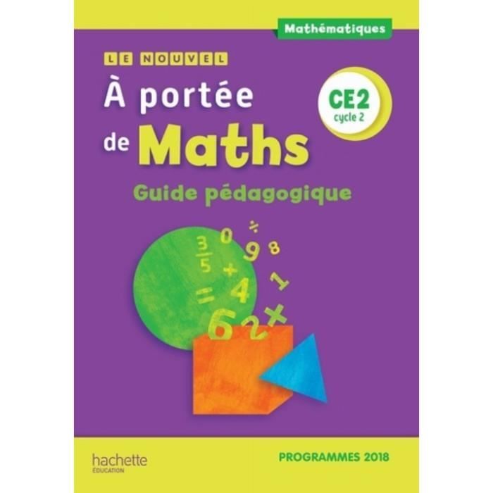 Le Nouvel A Portee De Maths Ce2 Guide Pedagogique Edition 19 Achat Vente Livre Parution Pas Cher Cdiscount