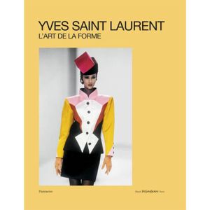 LIVRE MODE Yves Saint Laurent, L'Art de la forme