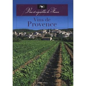 LIVRE VIN ALCOOL  Vins de Provence