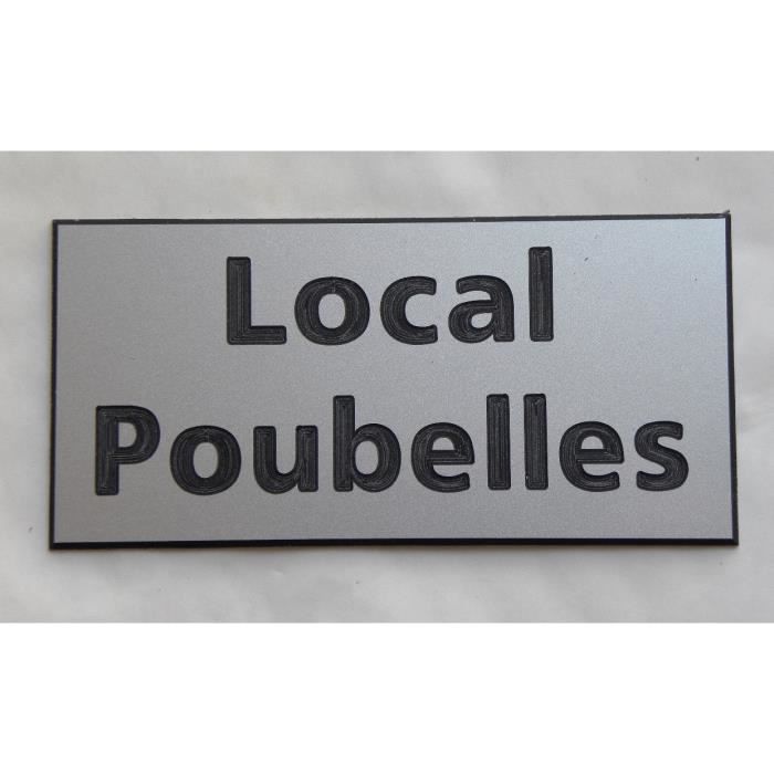 plaque panneau Local Poubelles signalétique
