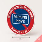 SIGNALETIQUE.BIZ FRANCE Panneau interdiction de stationner 24H/24 7J/7 parking privé - Diamètre 240 mm - PVC - Stationnement interdit