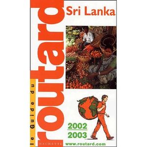GUIDES MONDE Sri Lanka. Edition 2002-2003