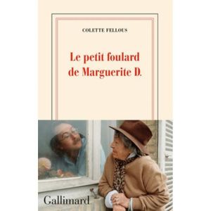 LITTÉRATURE FRANCAISE Le petit foulard de Marguerite D.
