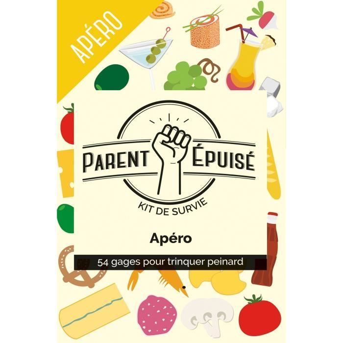 PARENT EPUISE : kit de survie Apéro