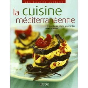 LIVRE CUISINE MONDE La cuisine méditerranéenne