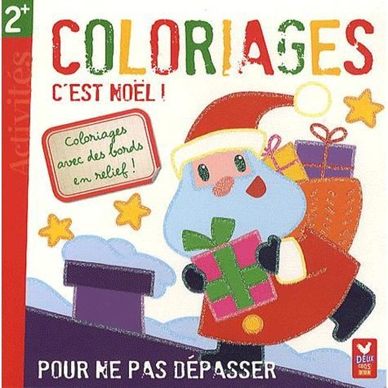 Coloriages Pour Ne Pas Depasser Achat Vente Livre Deux Coqs D Or Editions Parution 20 10 2010 Pas Cher Cdiscount