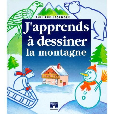 J'Apprends A Dessiner la montagne