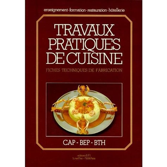 Travaux Pratiques De Cuisine Cap Bep Bth Fiches T Achat Vente
