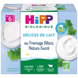 DESSERT LACTÉ Hipp Bio Délices de Lait Fromage Blanc Nature Sucré +6m 4 x 100g