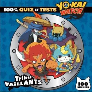 LIVRE DE COLORIAGE Livre - Yo-Kai Watch ; tribu vaillants ; 100 stickers