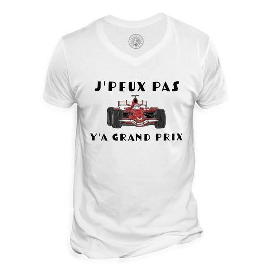 T-shirt Homme Col V J'Peux Pas Y'a Grand Prix Formule 1 F1 Course Voiture