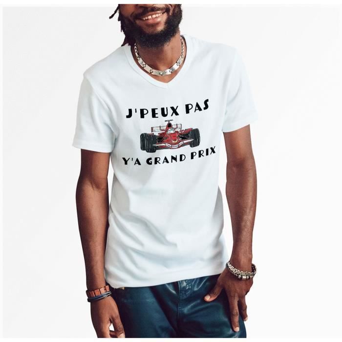 T shirt Homme Col V J Peux Pas Y a Grand Prix Formule 1 F1 Course