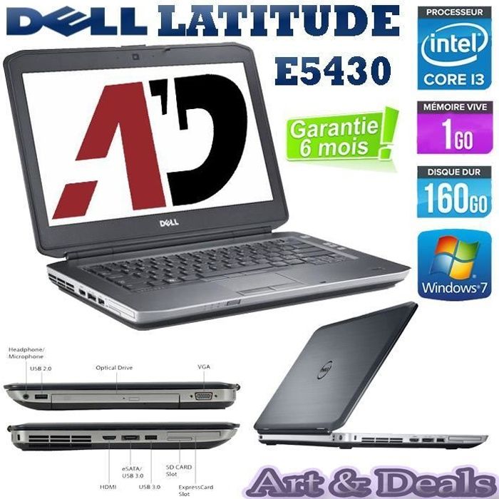 Dell Latitude E5430 Core I3 Ram 1go 160go