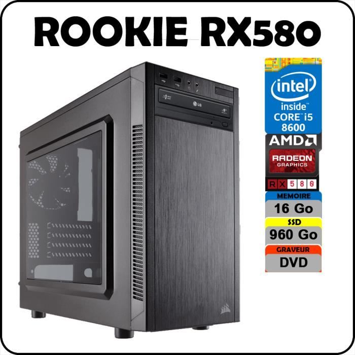 Vente Ordinateur de bureau PC ROOKIE RX580 Intel Core i5 8600 / 16 Go DDR4 / SSD 960 Go / Carte Graphique AMD Radeon RX 580 / Sans OS pas cher