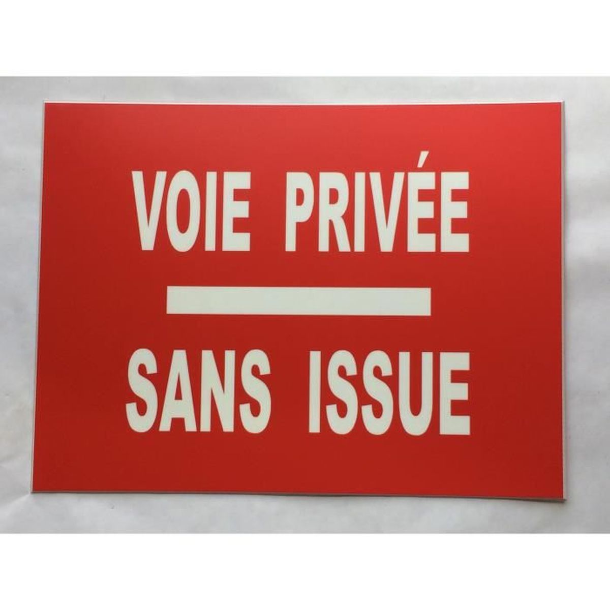 plaque panneau "VOIE PRIVÉE SANS ISSUE " signalétique 