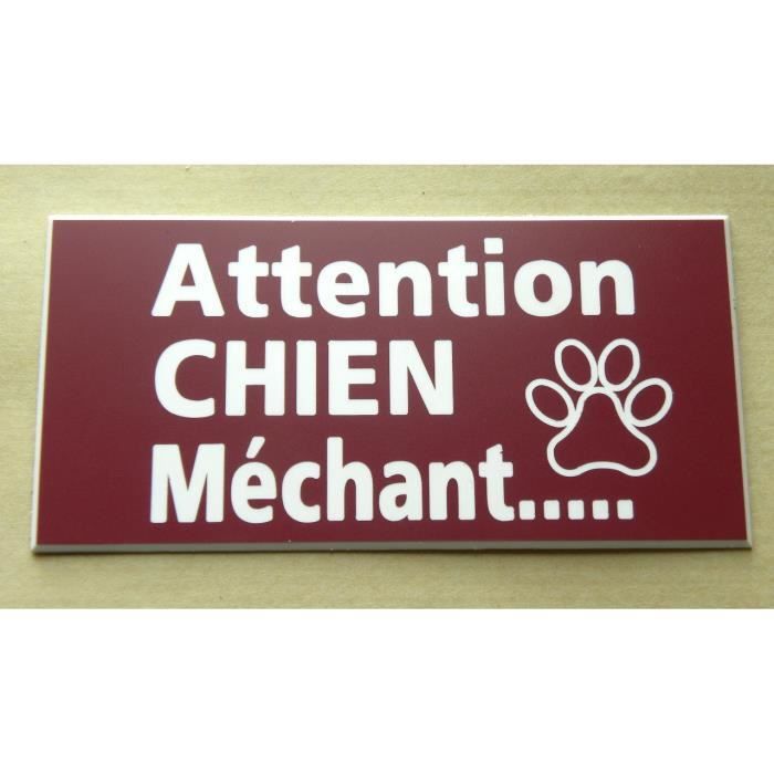 Plaque gravée panneau "ATTENTION CHIEN MÉCHANT" 98 x 200 mm - Cdiscount  Animalerie