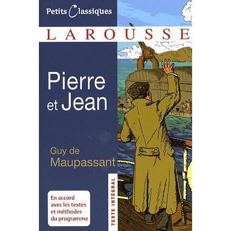 Pierre et Jean - Achat / Vente livre Guy de Maupassant Larousse Parution 27/08/2008 pas cher ...