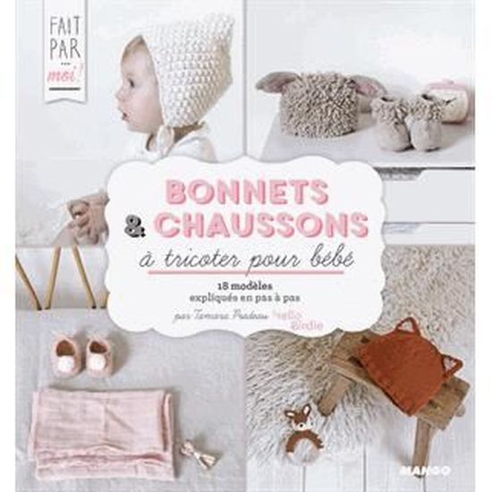 Bonnets Et Chaussons Pour Bebe Au Tricot Cdiscount Librairie