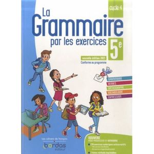 MANUEL COLLÈGE La grammaire par les exercices 5e. Cahier d'exerci