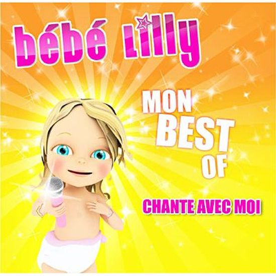 Bebe Lilly Chante Avec Moi Cdiscount