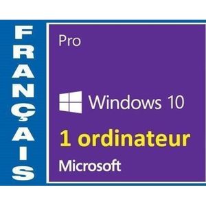 SYST EXPLOIT À TÉLÉCHARGER Microsoft Windows 10 PRO Version Téléchargeable