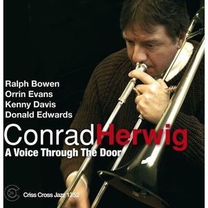 CD JAZZ BLUES Conrad Herwig - Voice Through the Door