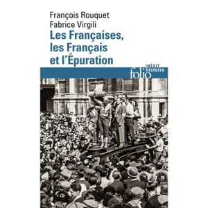 LIVRE HISTOIRE MONDE Livre - les Françaises, les Français et l'Épuratio