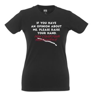 Télécharger gratuitement Images T Shirt Femme Si Vous Avez Une Opinion Sur Moi Couvrez Votre dernière par