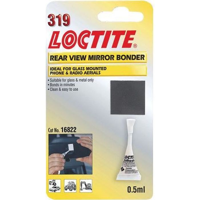 Loctite 319 Colle pour Rétroviseur Interieur- GPS Antenne etc